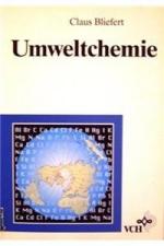 Claus Bliefert: Umweltchemie