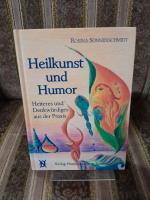 Rosina Sonnenschmidt: Heilkunst und Humo Rosina Sonnenschmidt: Heilkunst und Humo