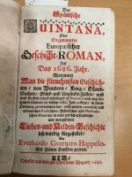 Der Spanische Quintana, Oder So genannter Europäischer Geschicht-Roman auf das 1686. Jahr