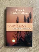 Erfülltes Leben - würdiges Sterben