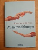 John Düffel: Wassererzählungen