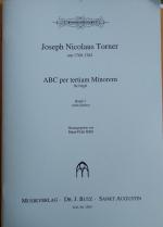 Joseph Nicolaus Torner um 1700 - 1762: A Joseph Nicolaus Torner um 1700 - 1762: A
