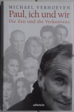 Michael Verhoeven: Paul, ich und wir Di Michael Verhoeven: Paul, ich und wir Di