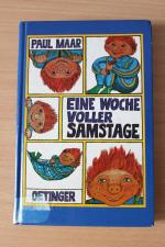 Paul Maar: Eine Woche voller Samstage Paul Maar: Eine Woche voller Samstage