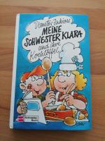 Meine Schwester Klara und ihre Kochlöffel - Band 10