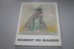 Armin Geus (Hg.): Krankheit und Kranksei Armin Geus (Hg.): Krankheit und Kranksei