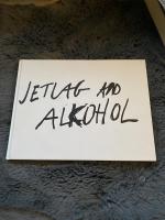 Jetlag and Alkohol