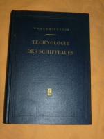 Dormidontow, W. K.: Technologie des Schi
