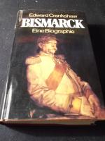 BISMARCK. Eine Biographie