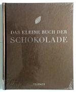 Das kleine Buch der Schokolade