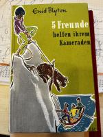 Enid Blyton: 5 Freunde helfen ihren Kame