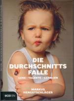Markus Hengstschläger: Die Durchschnitts Markus Hengstschläger: Die Durchschnitts