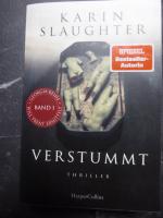Karin Slaughter: Verstummt - Thriller | Karin Slaughter: Verstummt - Thriller |