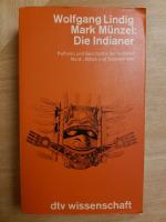 Die Indianer - Kulturen und Geschichte d. Indianer Nord-, Mittel- und Südamerikas