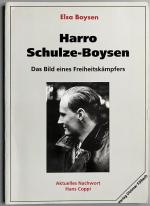 Harro Schulze-Boysen - Das Bild eines Freiheitskämpfers