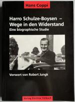 Harro Schulze-Boysen - Wege in den Widerstand