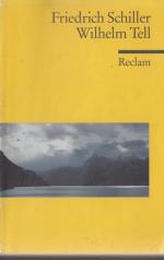 Friedrich Schiller: Wilhelm Tell - Schau Friedrich Schiller: Wilhelm Tell - Schau