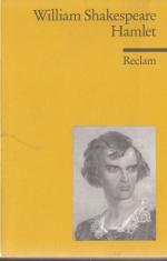 William Shakespeare: Hamlet William Shakespeare: Hamlet
