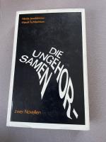 Die Ungehorsamen. Zwei Novellen