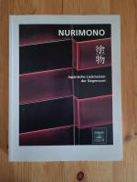 Nurimono - Japanische Lackmeister der Gegenwart