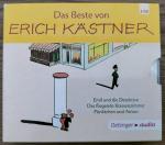 Das Beste von Erich Kästner - Emil und die Detektive, Das fliegende Klassenzimmer, Pünktchen und Anton