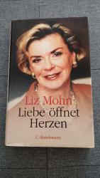 Liz Mohn: Liebe öffnet Herzen