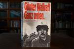 Günter Wallraff: Ganz unten.