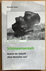 Schimpansenzeit - Kommt die Zukunft ohne Menschen aus?