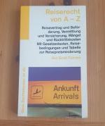 Ernst Führich: Reiserecht von A - Z - Üb Ernst Führich: Reiserecht von A - Z - Üb