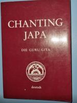 Chanting Japa. Die Guru Gita und andere heilige Texte und Mantren.