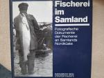 Boye Meyer-Friese: Fischerei im Samland Boye Meyer-Friese: Fischerei im Samland