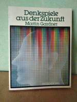 Martin Gardner: Denkspiele aus der Zukun