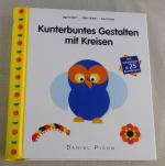 Kunterbuntes Gestalten mit Kreisen