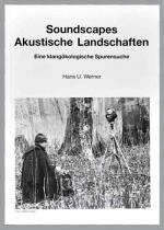 Werner, Hans U.: Soundscapes - Akustisch