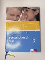 deutsch.kombi plus 3 - Sprach- und Lesebuch für die 7. Klasse : Ausgabe für Bayern (Mittelschule)