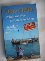 Dora Heldt: Wind aus West mit starken Bö Dora Heldt: Wind aus West mit starken Bö