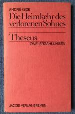 Die Heimkehr des verlorenen Sohnes - Theseus - Zwei Erzählungen