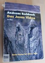 Andreas Eschbach: Das Jesus Video Andreas Eschbach: Das Jesus Video