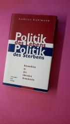 Andreas Kuhlmann: POLITIK DES LEBENS - P