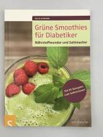 Julia Zichner: Grüne Smoothies für Diabe Julia Zichner: Grüne Smoothies für Diabe