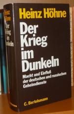 Der Krieg im Dunkeln. Macht und Einfluß des deutschen und russischen Geheimdienstes.