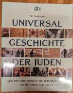 Universalgeschichte der Juden. Von den Ursprüngen bis zur Gegenwart - Ein historischer Atlas