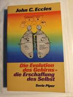 Die Evolution des Gehirns - die Erschaffung des Selbst