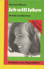 Christa Meves: Ich will leben - Briefe a