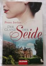 Penny Jordan: Der Glanz der Seide