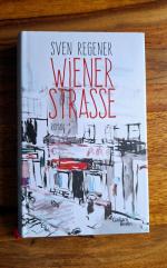 Sven Regener: Wiener Straße Sven Regener: Wiener Straße