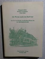 Als Werne noch ein Dorf war : aus der Geschichte von Bochum-Wernebis zur Jahrhndertwende