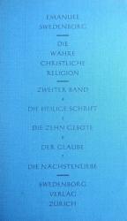 Die wahre christliche Religion. Bände 1-4 (= vollständig)