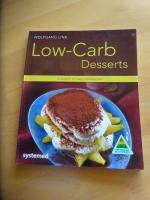 Low-Carb-Desserts - 40 Desserts mit wenig Kohlenhydraten