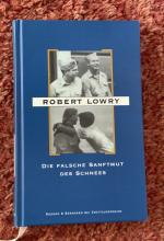Robert Lowry: Die falsche Sanftmut des S Robert Lowry: Die falsche Sanftmut des S